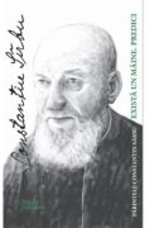 Exista un maine. Predici - Constantin Sarbu