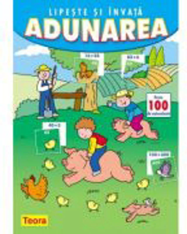 Lipeste si invata adunarea