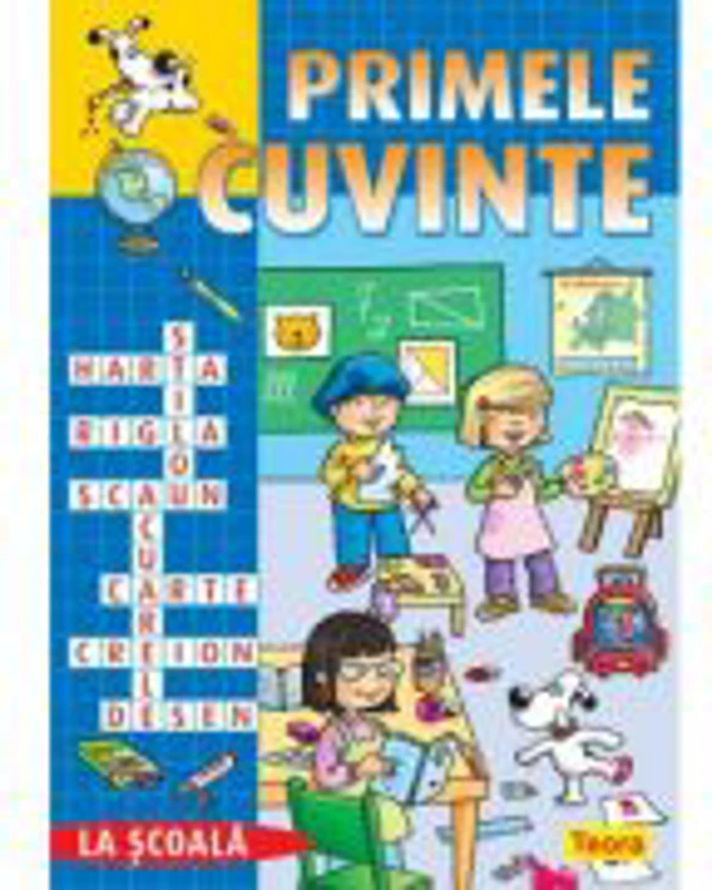 Primele cuvinte. La scoala