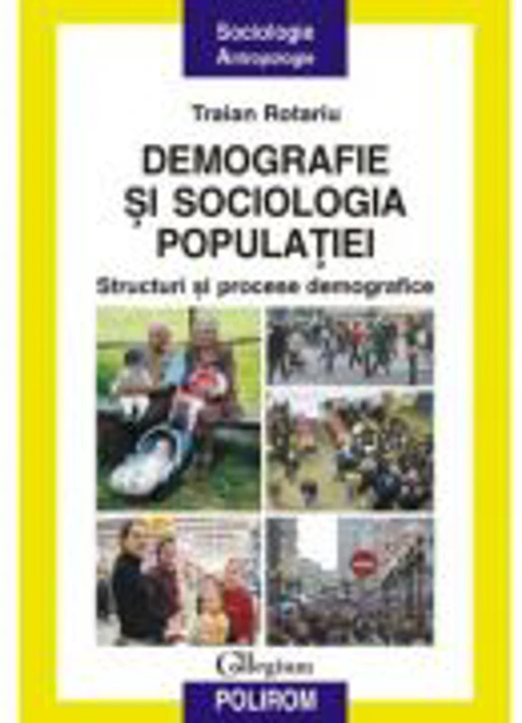 Demografie si sociologia populatiei - Traian Rotariu