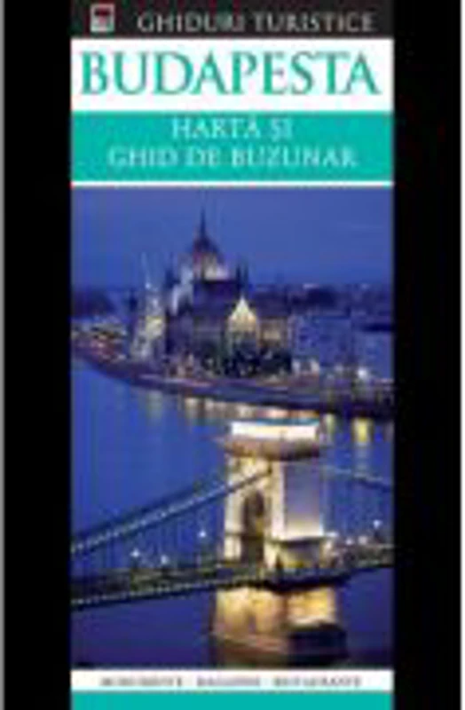 Budapesta. Ghid de buzunar + harta plianta