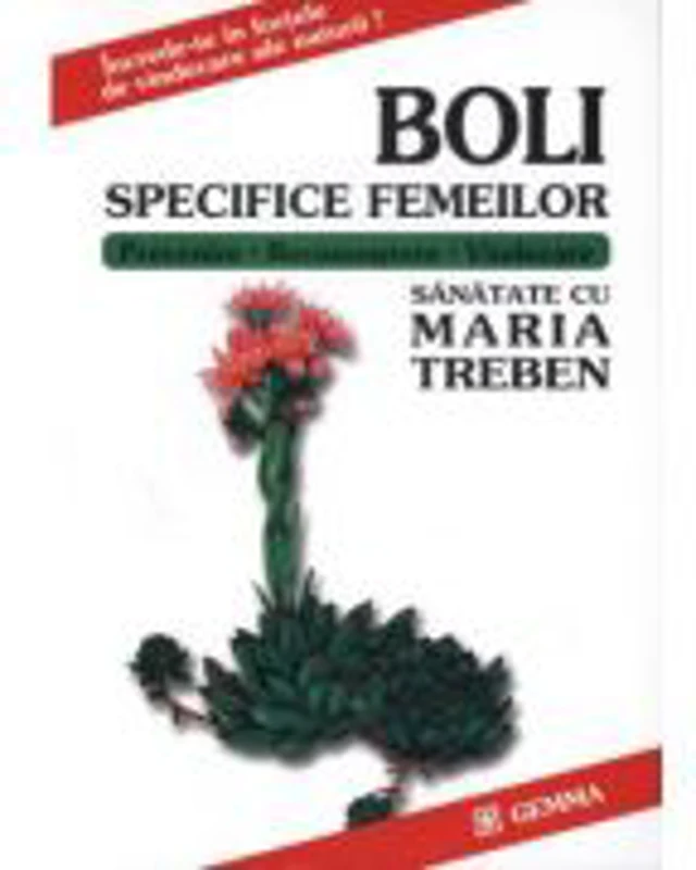 Boli Specifice Femeilor. Sanatate cu Maria Treben