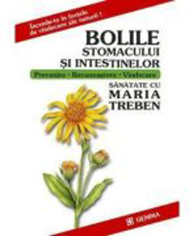 Bolile Stomacului Si Intestinelor - Maria Treben