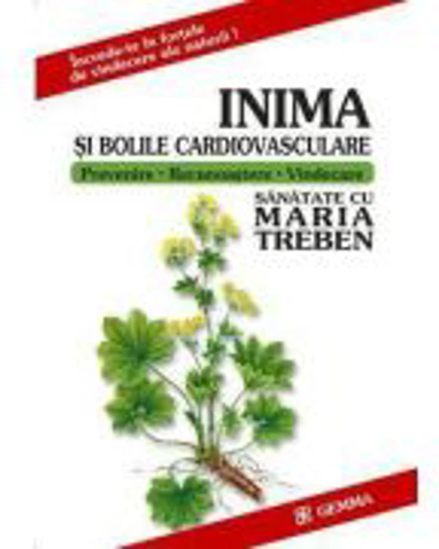 Inima Si Bolile Cardiovasculare - Maria Treben