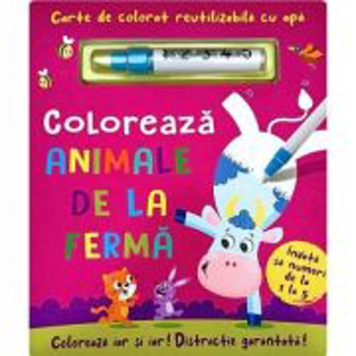 Coloreaza animale de la ferma. Carte reutilizabila cu apa