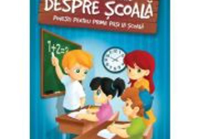 Marea carte despre scoala. Povesti pentru primii pasi la scoala - Editie ilustrata - Izmindi Katalin