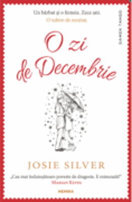 O zi de decembrie - Josie Silver. Traducere de Lidia Dumitru