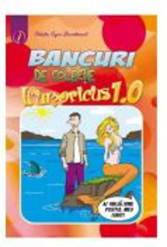 Bancuri de colectie. Humoricus 1. 0