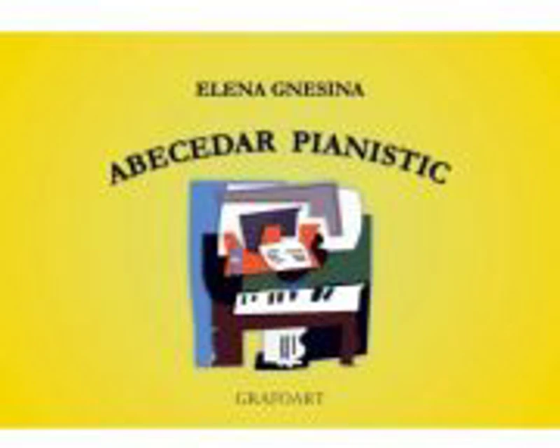 Abecedar pianistic (cu spira) - Elena Gnesina