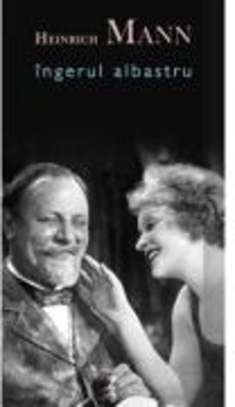 Ingerul albastru (hardcover) - Heinrich Mann