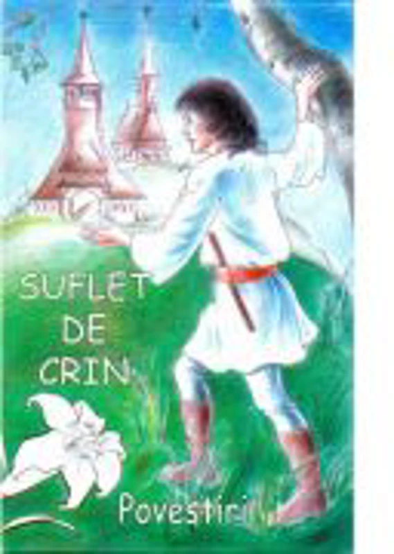 Suflet de crin. Povestiri