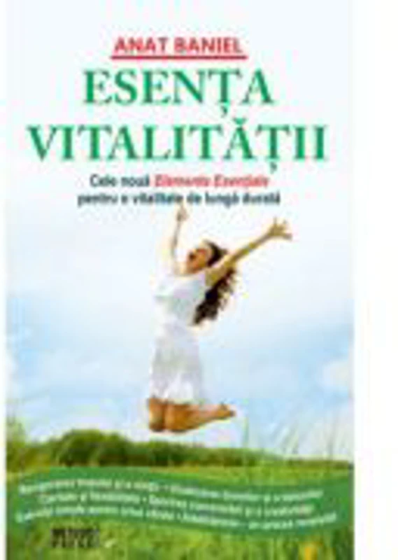 Esenta vitalitatii - Anat Baniel