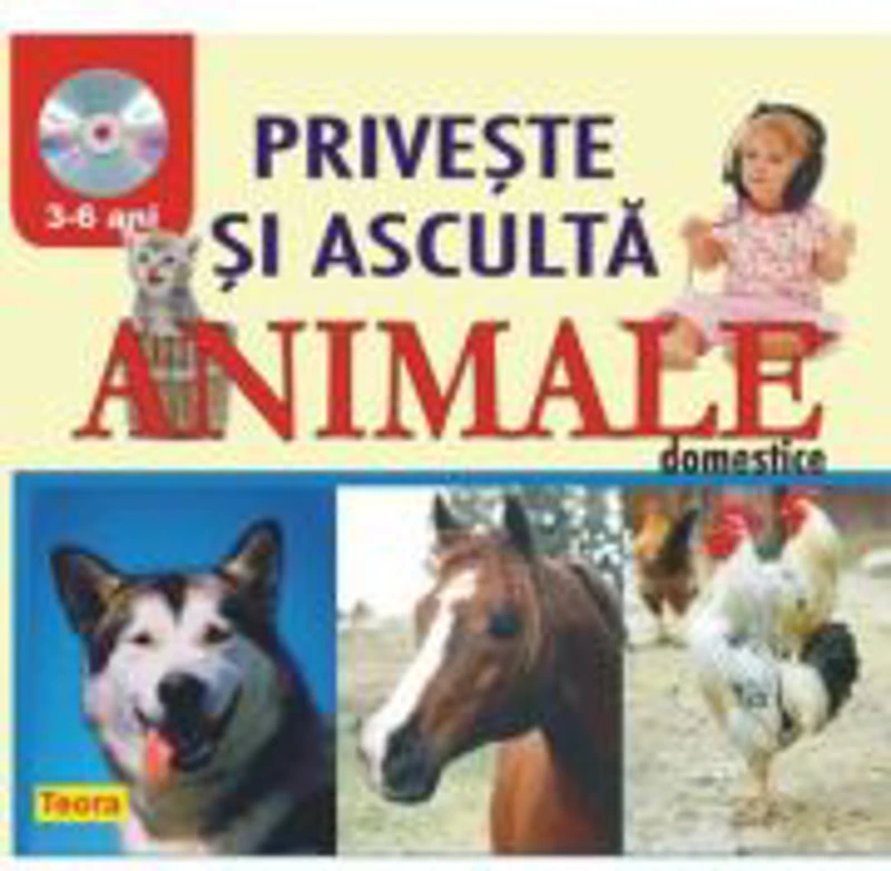 Priveste si asculta animalele domestice - Diana Rotaru