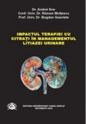 Impactul terapiei cu citrati in managementul litiazei urinare - Andrei Ene
