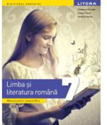 Limba si literatura romana. Manual clasa a 7-a