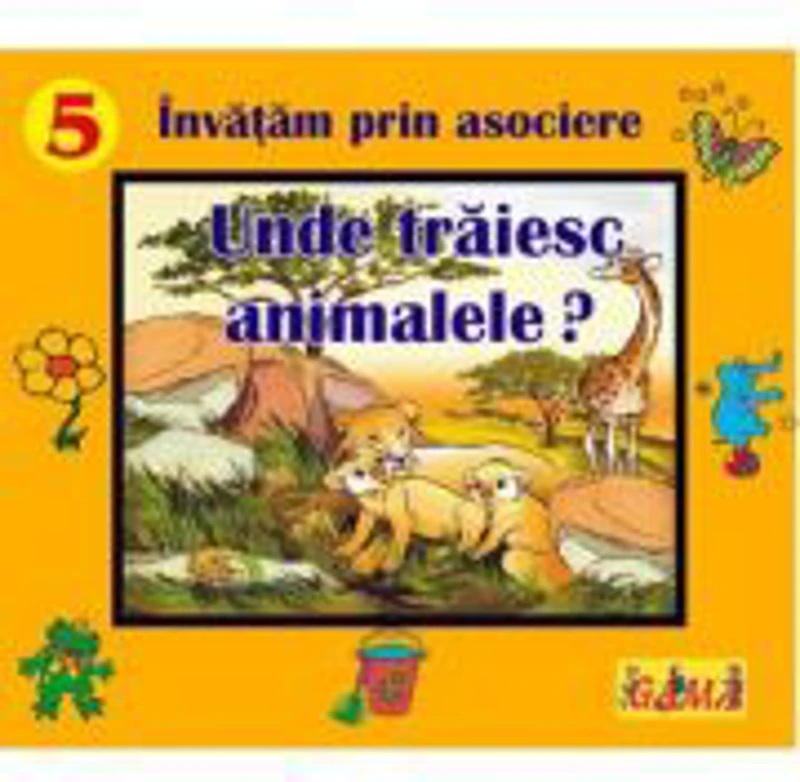 Carti pliate cu ferestre. Invatam prin asociere - Unde traiesc animalele?