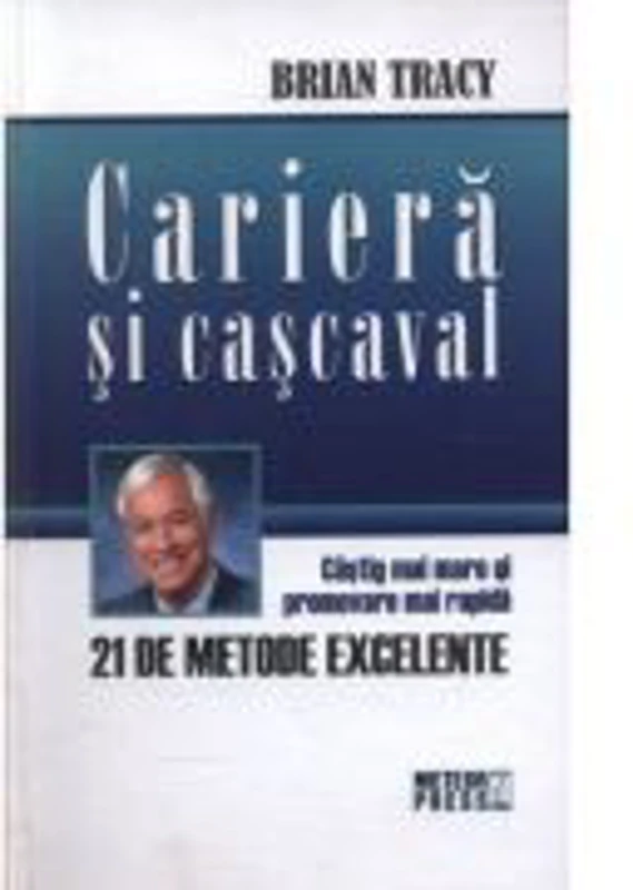 Cariera si cascaval. Castig mai mare si promovare mai rapida - Brian Tracy