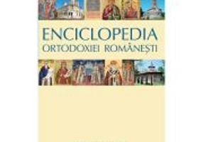 Enciclopedia Ortodoxiei Romanesti