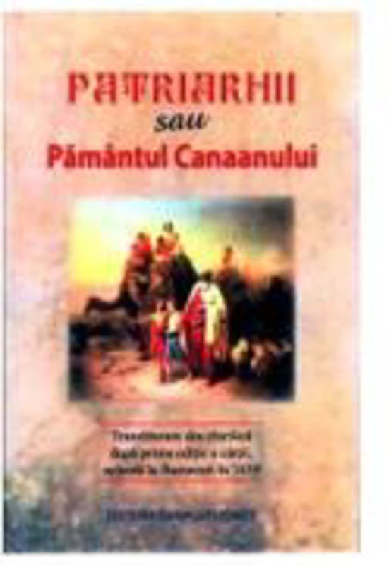 Patriarhii sau Pamantul Canaanului