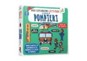 Let's go! La statia de pompieri. Micii exploratori