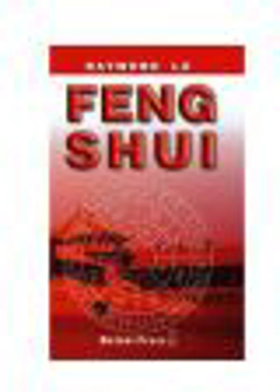 Feng shui - Raymond Lo