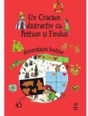 Un Craciun distractiv cu Pettson si Findus. Decoratiuni festive - Sven Nordqvist