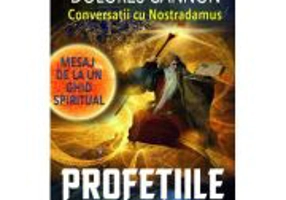 Conversatii cu Nostradamus - Dolores Cannon