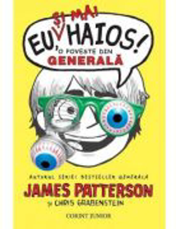 O poveste din GENERALA. Eu, si mai haios! - James Patterson