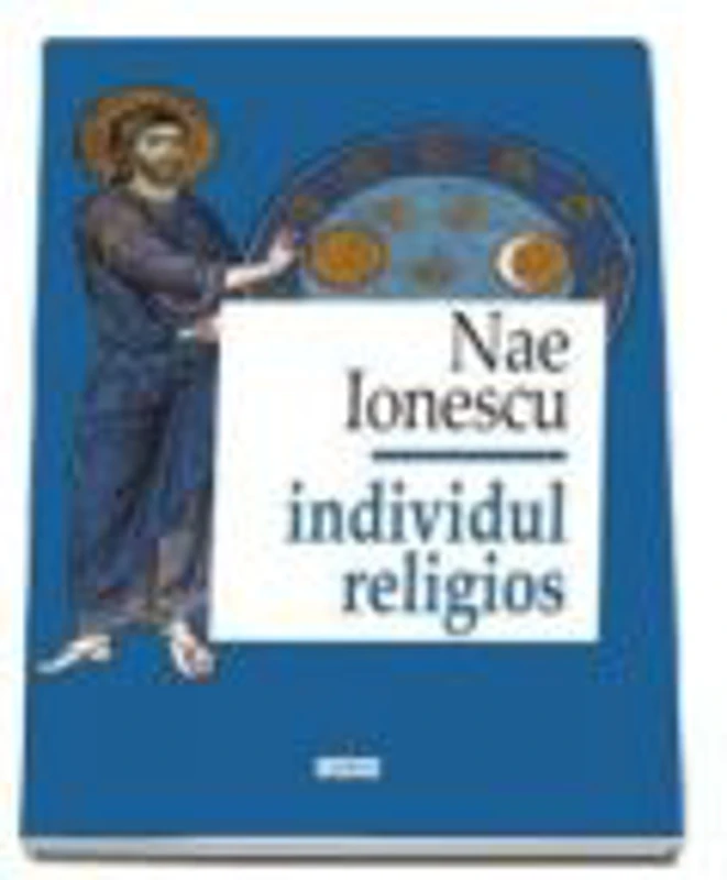 Individul religios, Ionescu Nae