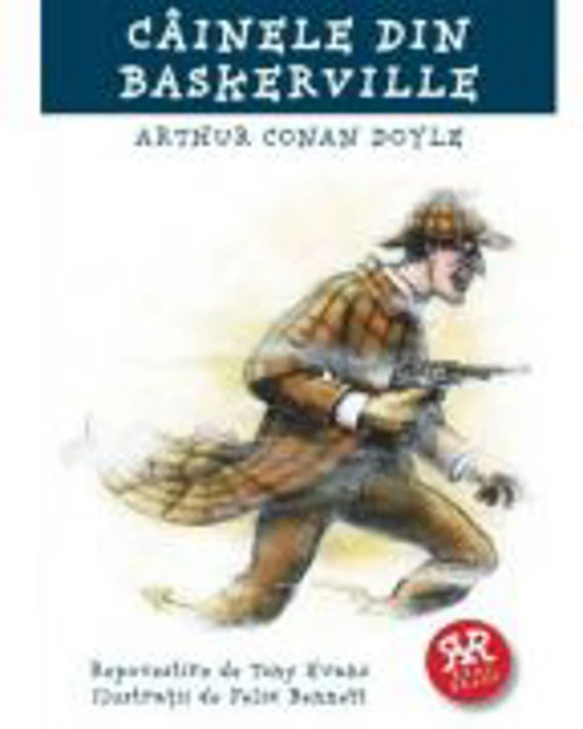 Cainele din Baskerville - Arthur Conan Doyle. Repovestire de Tony Evans