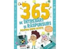 365 de intrebari si raspunsuri pentru copii isteti - Paola Misesti