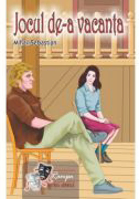 Jocul de-a vacanta - Mihail Sebastian