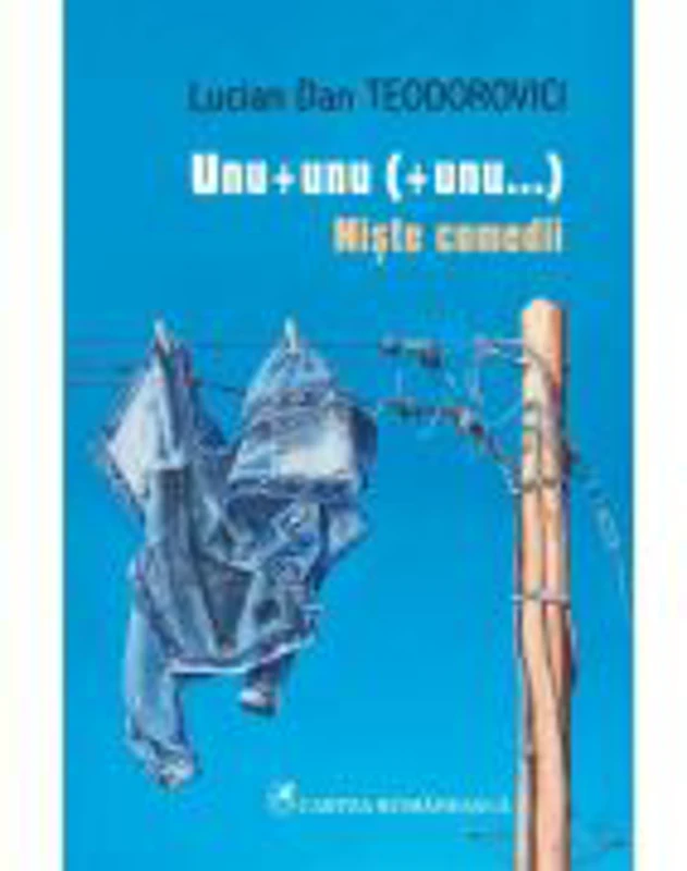 Unu + unu (+ unu...). Niste comedii