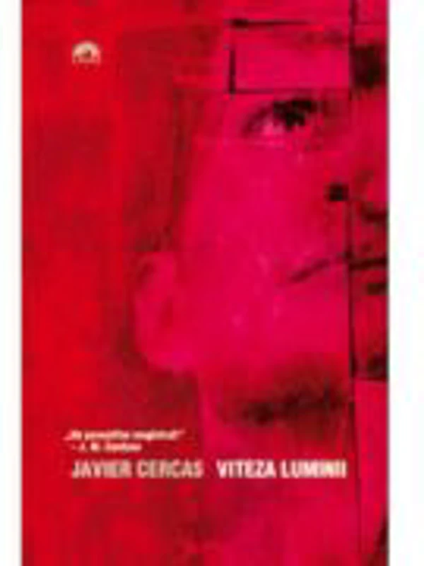 Viteza luminii - Javier Cercas