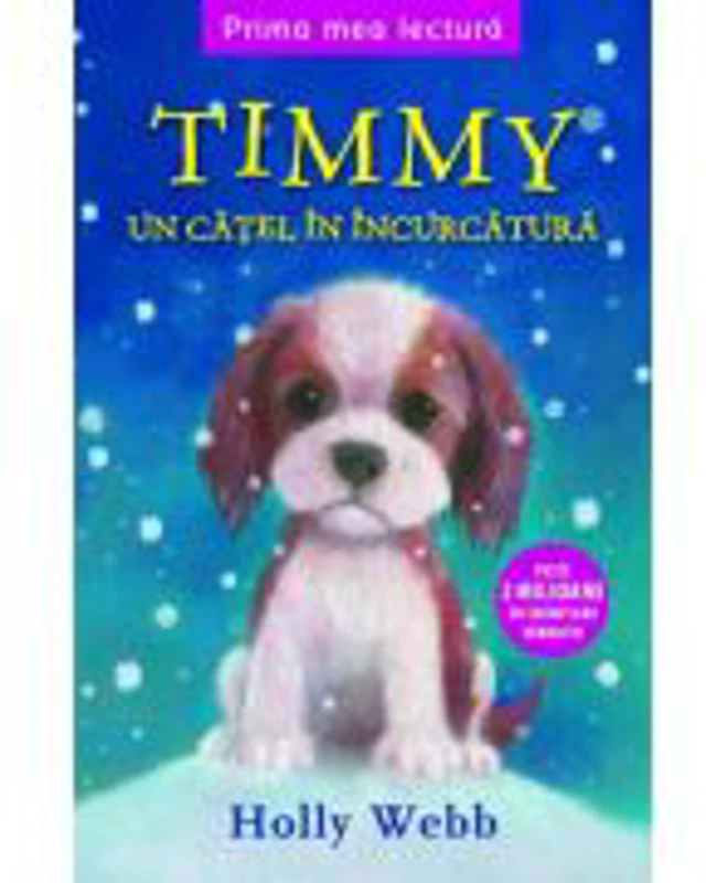 Timmy. Un catel in incurcatura - Holly Webb