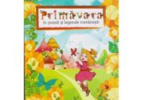 Primavara in poezii si legende romanesti - Astro