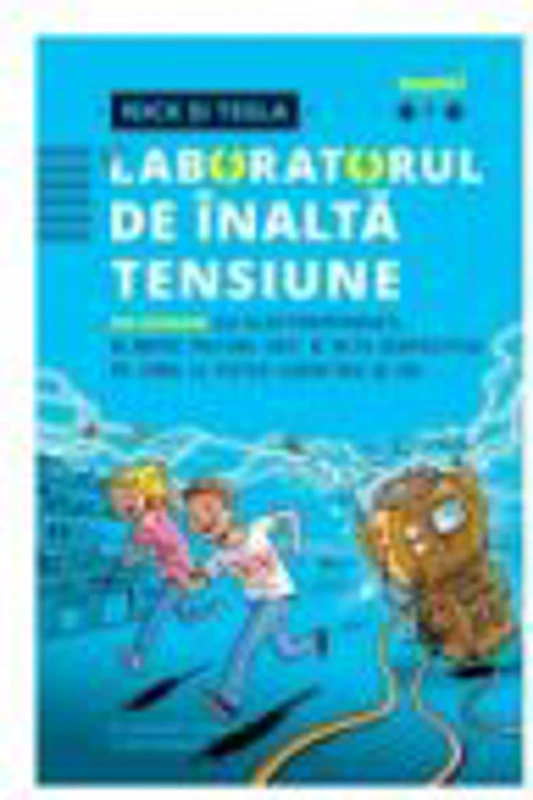 Nick si Tesla in laboratorul de inalta tensiune - Steve Hockensmith