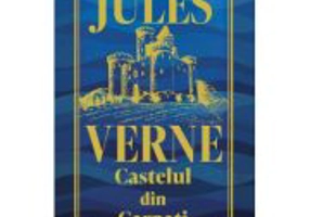 Castelul din Carpati. Editie de colectie - Jules Verne