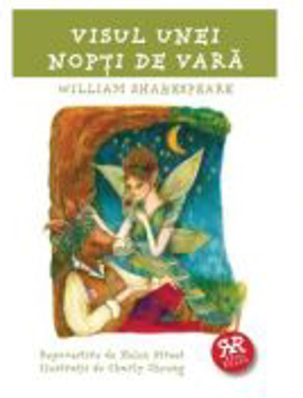 Visul unei nopti de vara - William Shakespear, repovestire de Helen Street