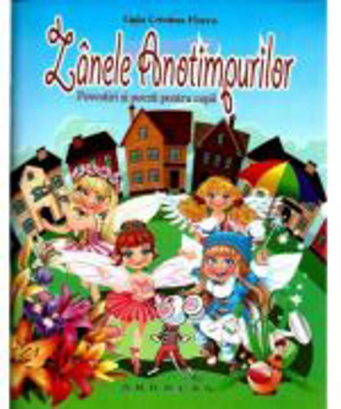 Zanele anotimpurilor. Povestiri si poezii pentru copii. Editie ilustrata