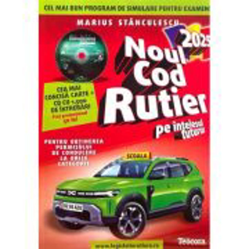 Noul cod rutier 2025 pe intelesul tuturor Carte cu cd care contine 1500 de intrebari (cod acces online) - Marius Stanculescu