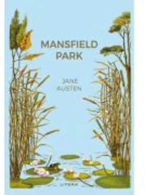 Mansfield Park (vol. 21) - Jane Austen