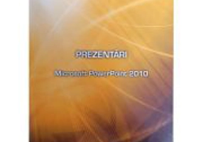Prezentari. PowerPoint 2010