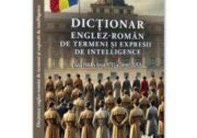 Dictionar englez-roman de termeni si expresii de intelligence - Iulia Para