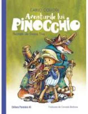 Aventurile lui Pinocchio (editie cartonata) - Carlo Collodi