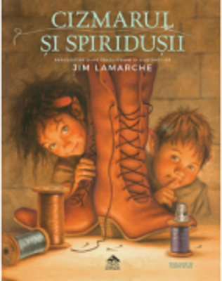 Cizmarul si spiridusii - Jim LaMarche