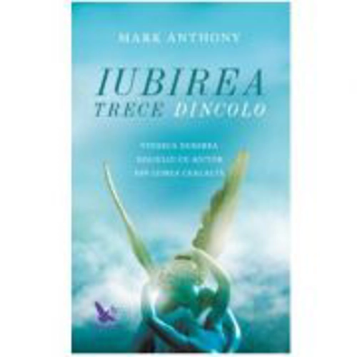 Iubirea trece dincolo