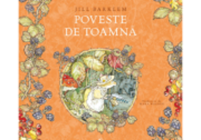 Desisul de muri. Poveste de toamna - Jill Barklem