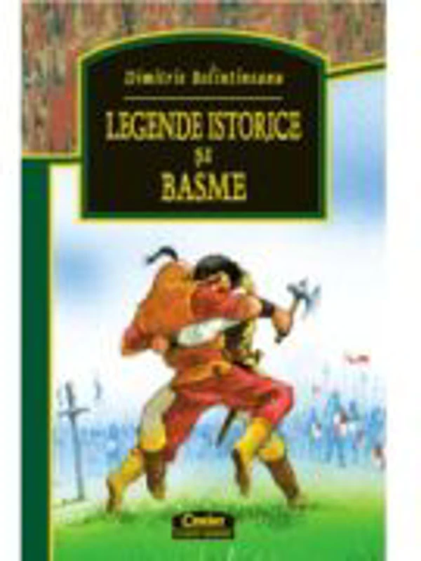 Legende istorice si basme - Dimitrie Bolintineanu