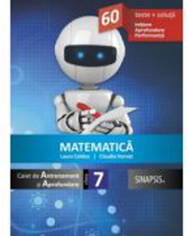 Matematica - caiet de antrenament și aprofundare pentru clasa a VII-a